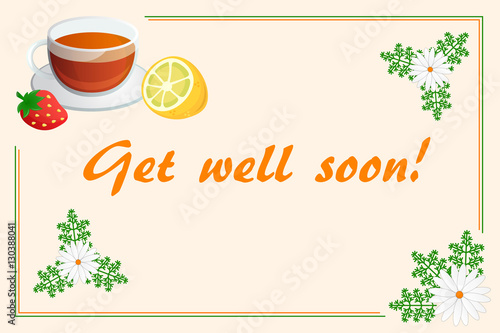 Get well soon card with chamomile tea, strawberry and lemon