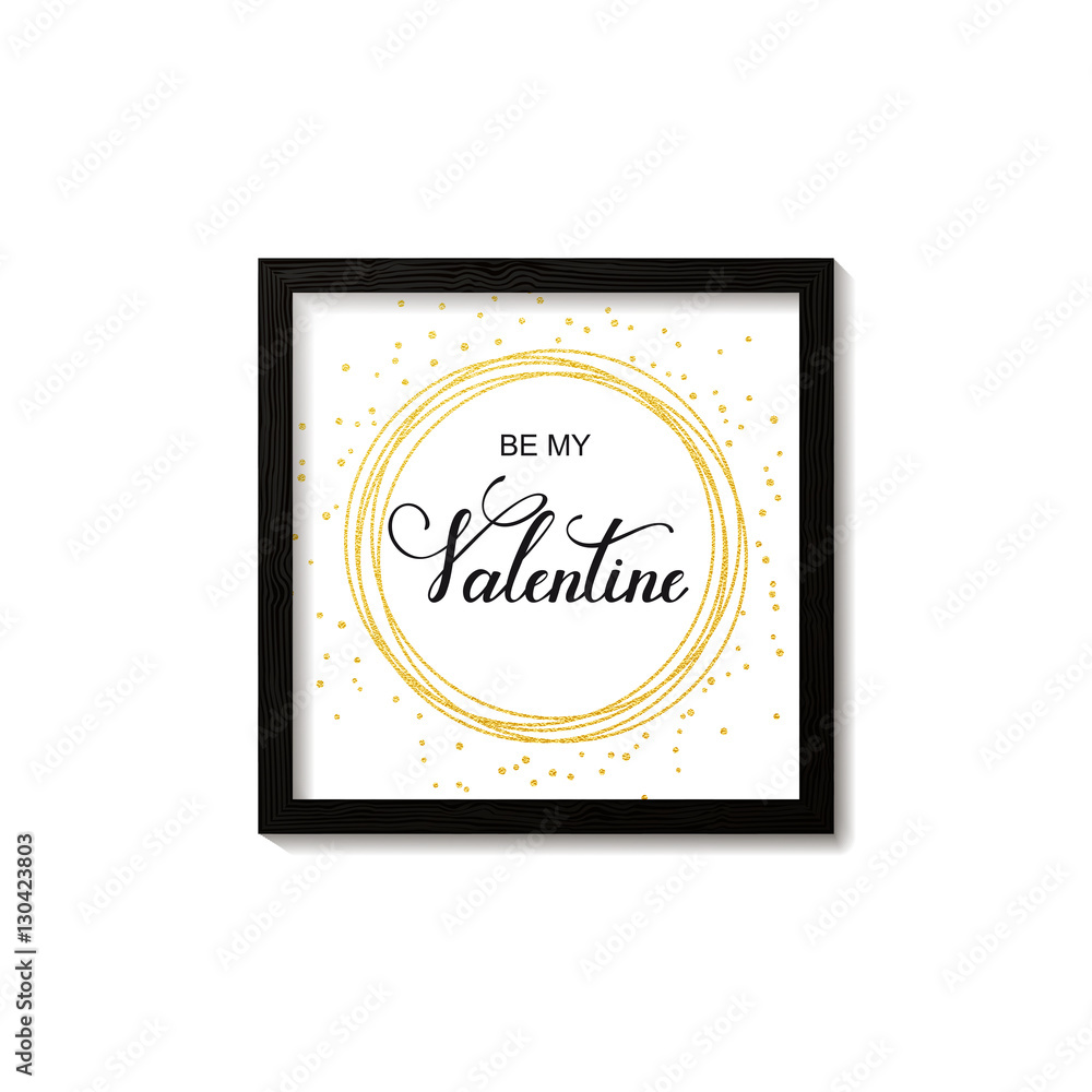 vector square background with hand drawn words be my valentine in a frame