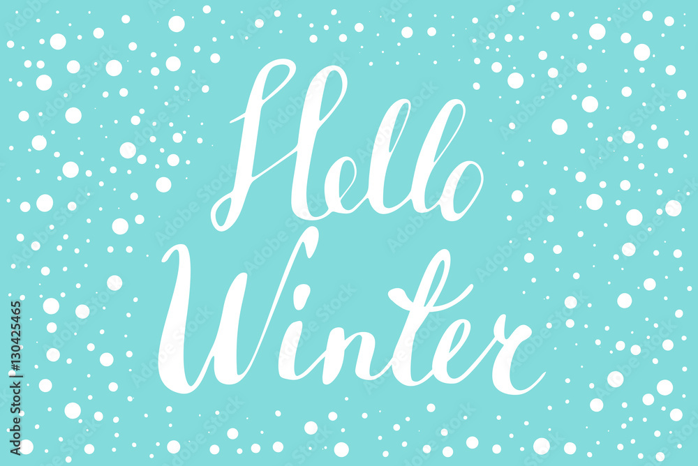 Hand drawn Hello Winter word.Calligraphy.Ink and pen nib.Letteri Hand drawn Hello Winter word.Calligraphy.Ink and pen nib.Letteri