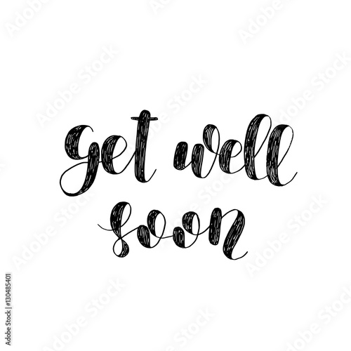 Get well soon. Brush lettering.