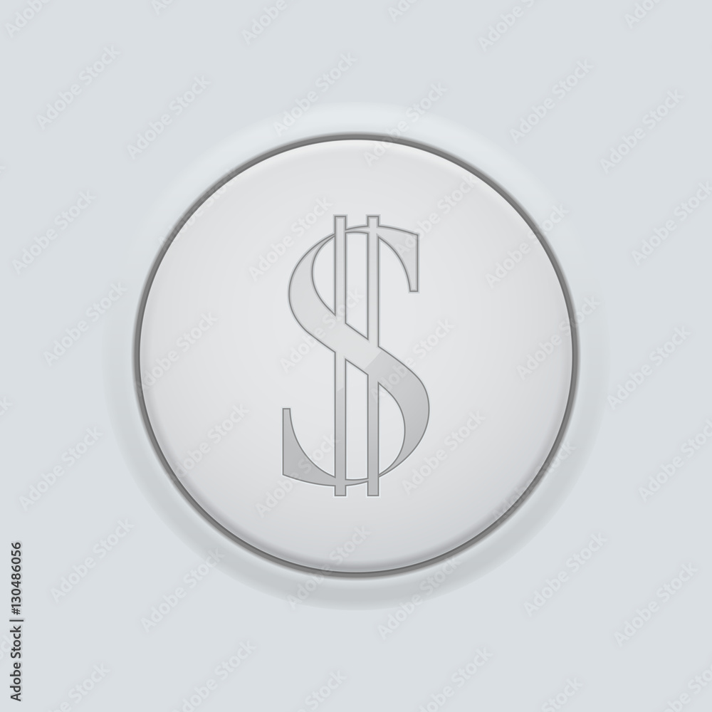 Round button with dollar sign. On gray interface background Round button with dollar sign. On gray interface background