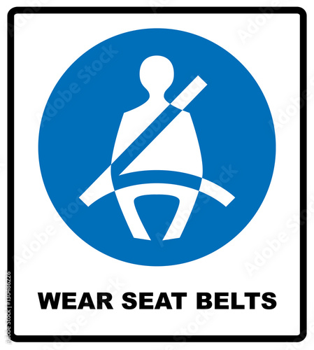 Wear seat belts sign