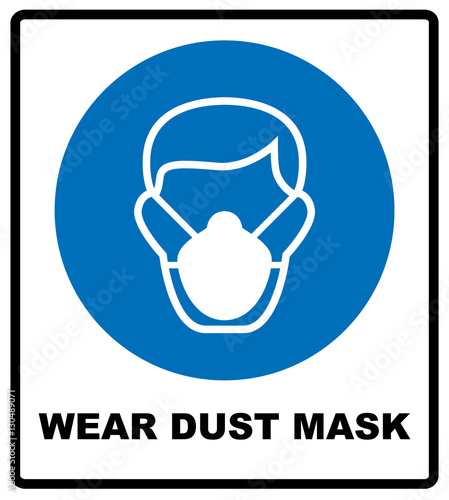 Safety sign, Wear dust mask