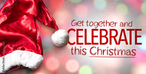 Get Together and Celebrate this Christmas