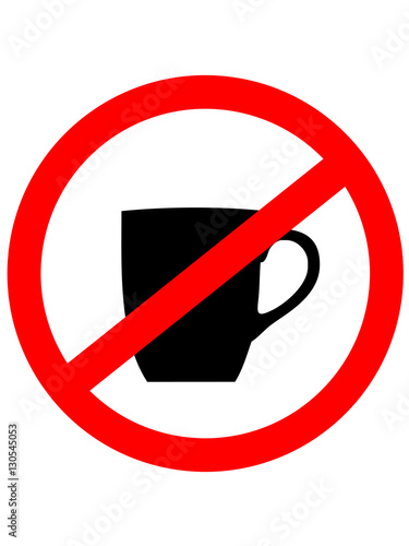 No cup sign icon. Coffee button. Red prohibition sign. Stop symbol. Vector