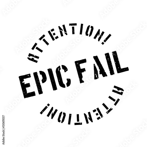 Epic fail rubber stamp. Grunge design with dust scratches. Effects can be easily removed for a clean, crisp look. Color is easily changed.
