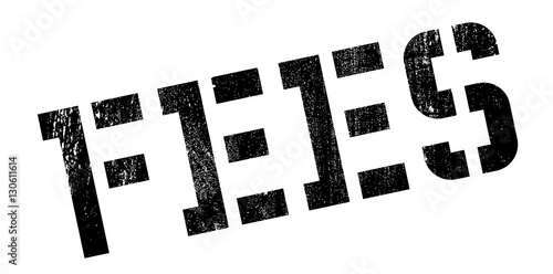 Fees rubber stamp. Grunge design with dust scratches. Effects can be easily removed for a clean, crisp look. Color is easily changed.