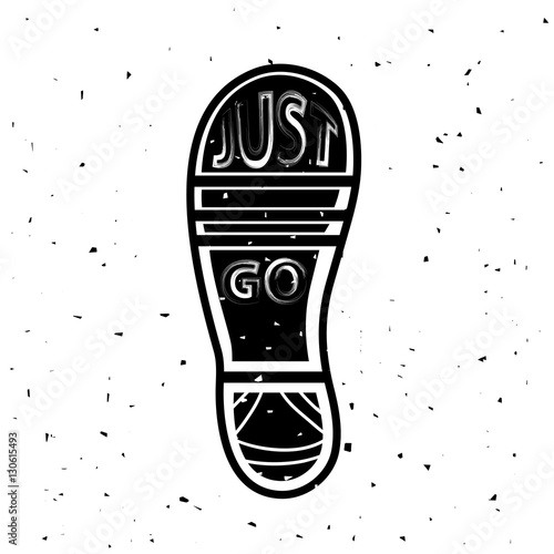 Typography Design of Print with Positive Quote on Grunge Background. Shoe Trace Banner