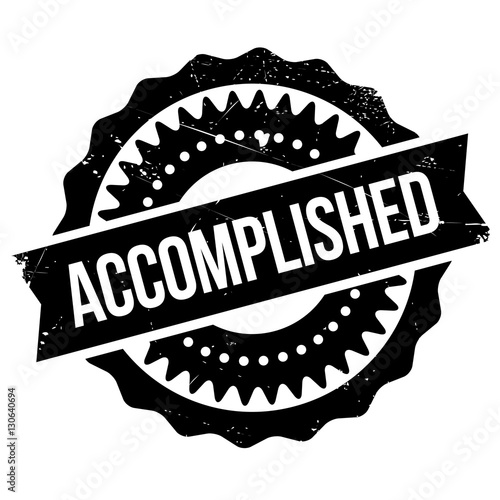 Accomplished stamp. Grunge design with dust scratches. Effects can be easily removed for a clean, crisp look. Color is easily changed. rubber grunge