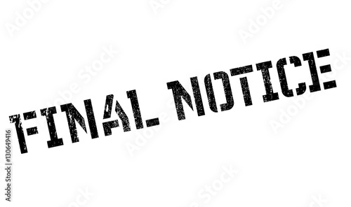 Final Notice rubber stamp