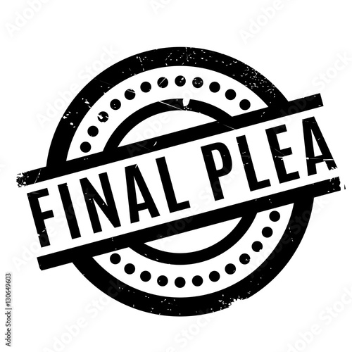 Final Plea rubber stamp