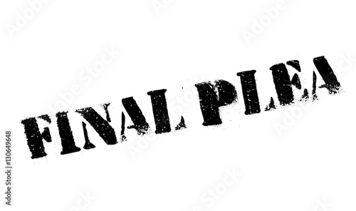 Final Plea rubber stamp