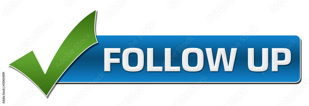 Follow Up Blue Green Tickmark Horizontal Follow Up Blue Green Tickmark Horizontal