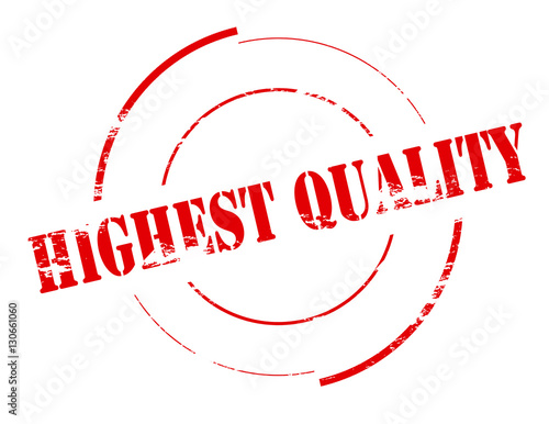 Highest quality