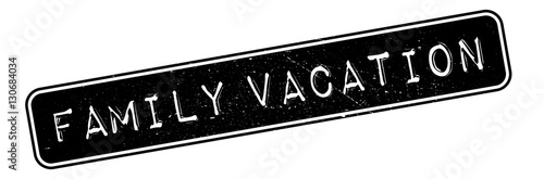 Family Vacation rubber stamp. Grunge design with dust scratches. Effects can be easily removed for a clean, crisp look. Color is easily changed.