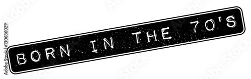 Born In The 70'S rubber stamp. Grunge design with dust scratches. Effects can be easily removed for a clean, crisp look. Color is easily changed.