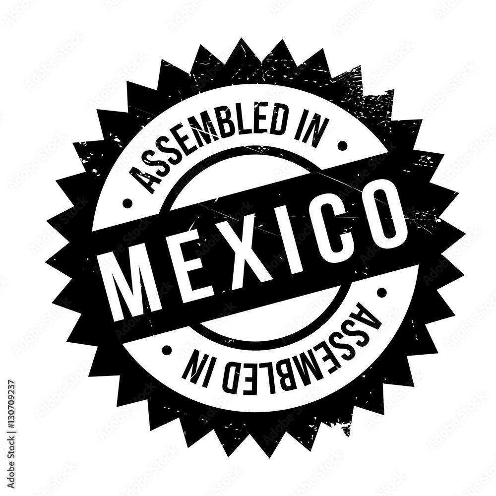 Fototapeta premium Assembled in Mexico rubber stamp. Grunge design with dust scratches. Effects can be easily removed for a clean, crisp look. Color is easily changed.