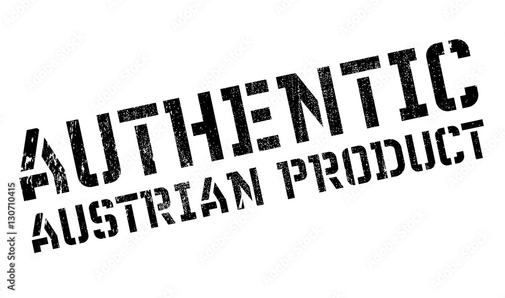 Obraz premium Authentic austrian product stamp. Grunge design with dust scratches. Effects can be easily removed for a clean, crisp look. Color is easily changed.
