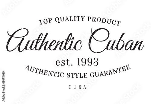 Authentic cuban product stamp. Grunge design with dust scratches. Effects can be easily removed for a clean, crisp look. Color is easily changed.