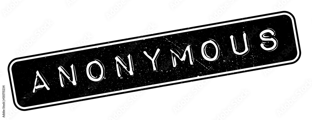 Fototapeta premium Anonymous rubber stamp. Grunge design with dust scratches. Effects can be easily removed for a clean, crisp look. Color is easily changed.