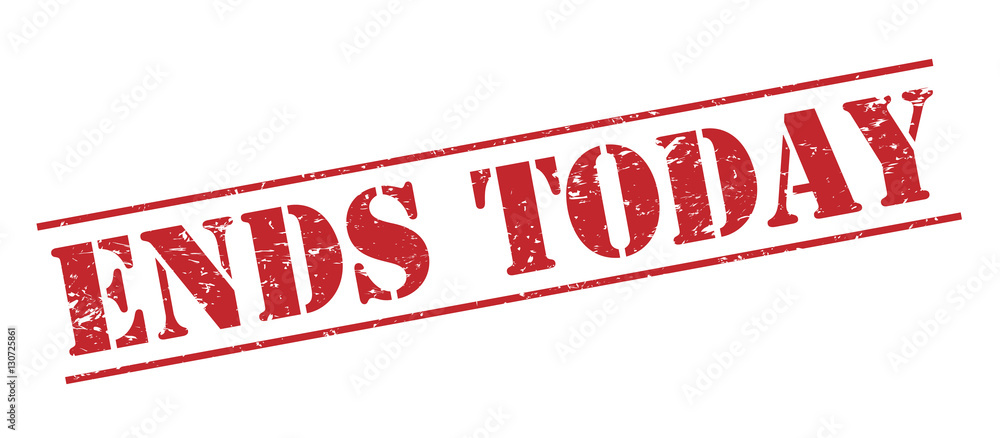 ends today red stamp on white background ends today red stamp on white background