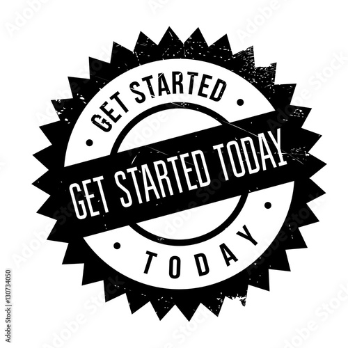 Get started today stamp. Grunge design with dust scratches. Effects can be easily removed for a clean, crisp look. Color is easily changed.