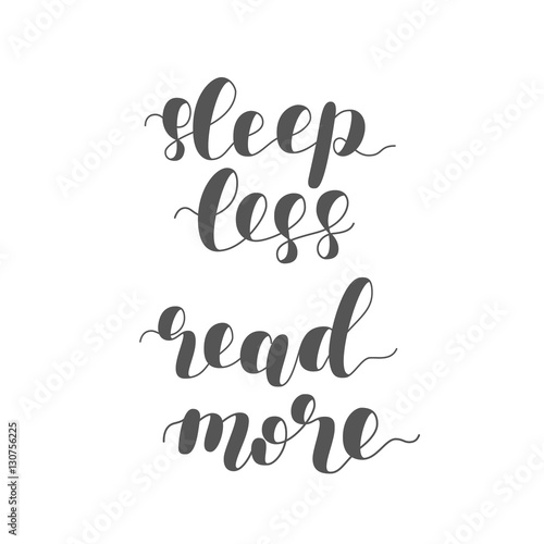 Sleep less read more. Raster illustration.