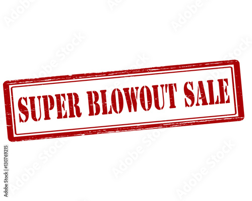 Super blowout sale