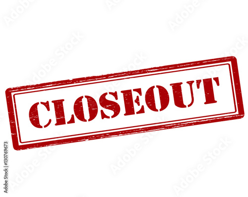 Closeout