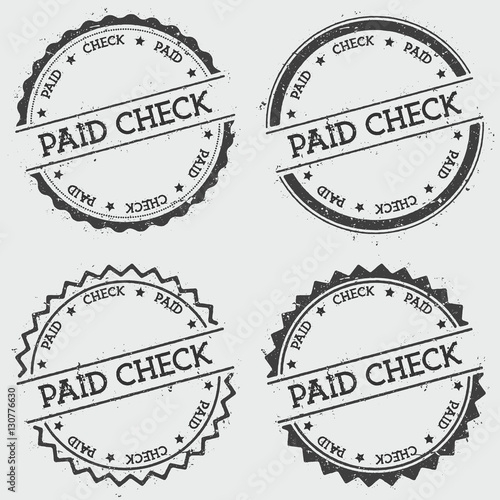 Paid check insignia stamp isolated on white background. Grunge round hipster seal with text, ink texture and splatter and blots, vector illustration.