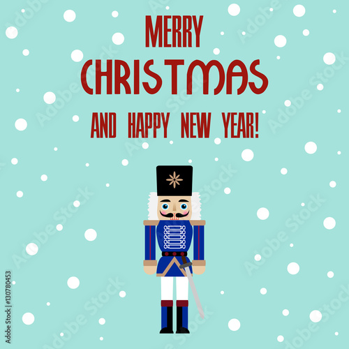 Vector illustration of a nutcracker with sword and text merry christmas and happy new year