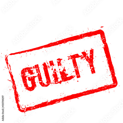 Guilty red rubber stamp isolated on white background. Grunge rectangular seal with text, ink texture and splatter and blots, vector illustration.