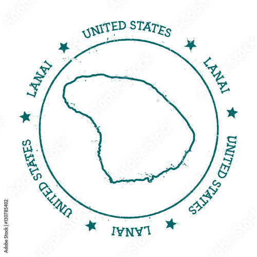 Lanai vector map. Distressed travel stamp with text wrapped around a circle and stars. Island sticker vector illustration.