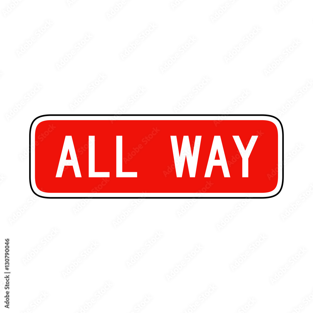 All way stop sign. Vector illustration All way stop sign. Vector illustration