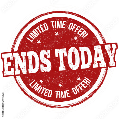Ends today stamp or sign