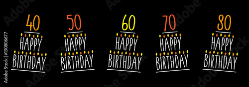 Happy birthday cake - 40 to 80