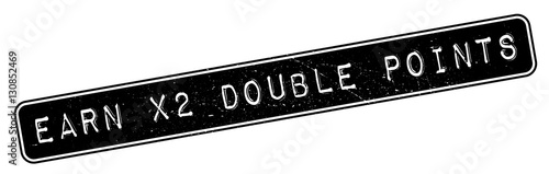 Earn X2 Double Points rubber stamp. Grunge design with dust scratches. Effects can be easily removed for a clean, crisp look. Color is easily changed.