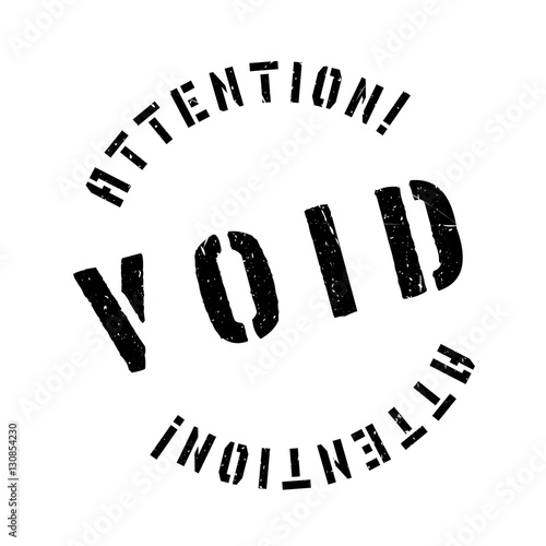Void rubber stamp. Grunge design with dust scratches. Effects can be easily removed for a clean, crisp look. Color is easily changed.