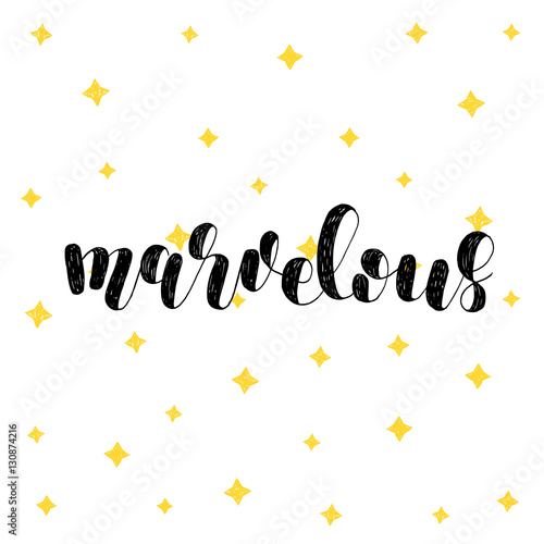 Marvelous. Brush lettering vector illustration.