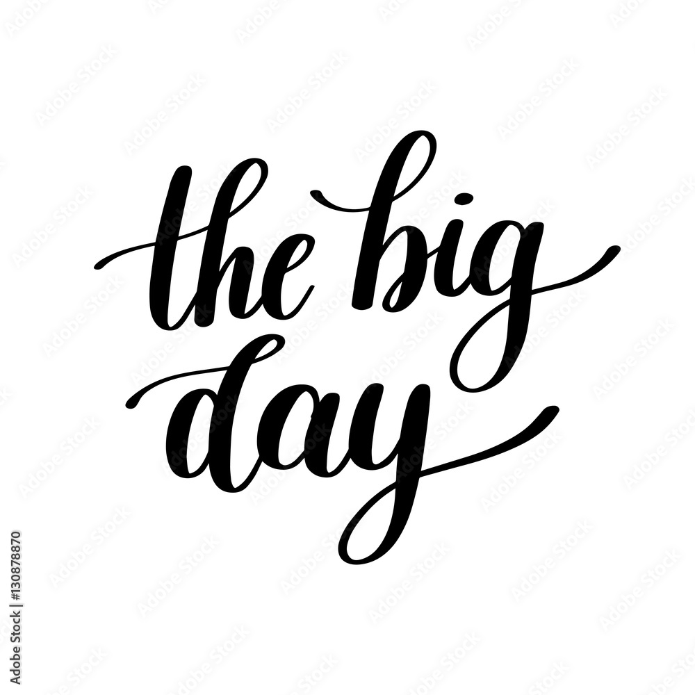 The Big Day Vector Text Illustration