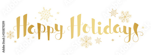 HAPPY HOLIDAYS banner in faux calligraphy handdrawn font with snowflakes