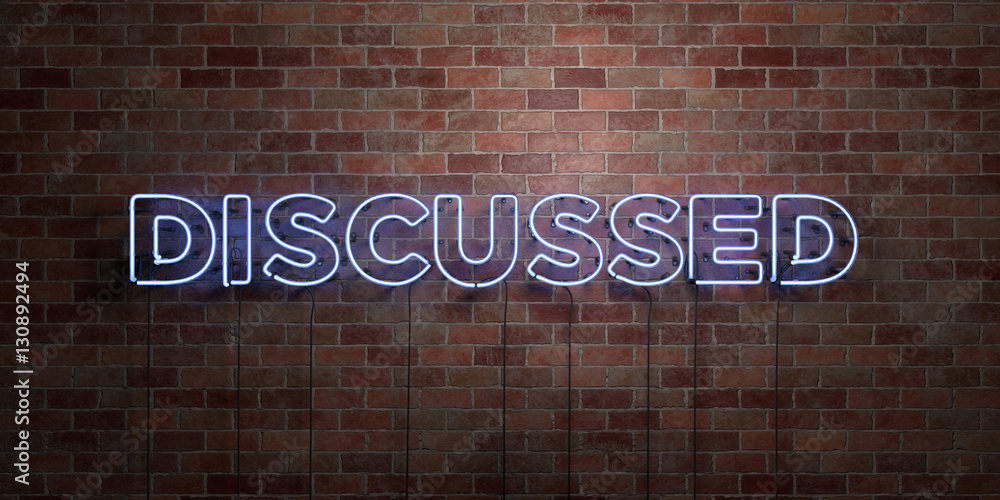 Fototapeta premium DISCUSSED - fluorescent Neon tube Sign on brickwork - Front view - 3D rendered royalty free stock picture. Can be used for online banner ads and direct mailers..