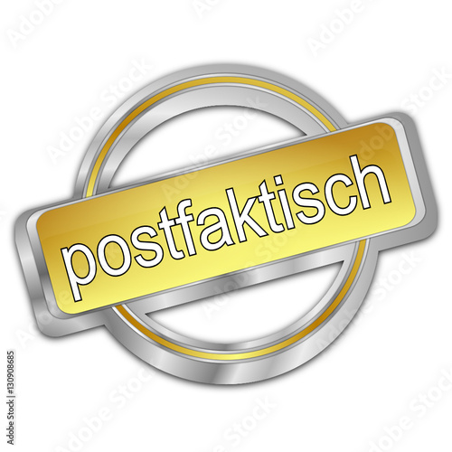 Post-Truth Button - in german postfaktisch - 3D illustration