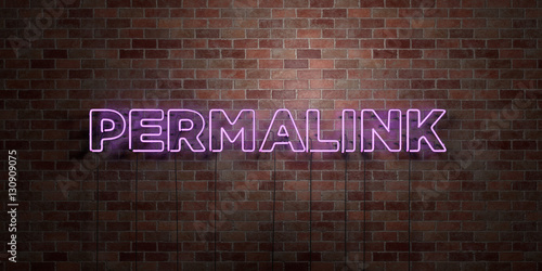 PERMALINK - fluorescent Neon tube Sign on brickwork - Front view - 3D rendered royalty free stock picture. Can be used for online banner ads and direct mailers.. photo
