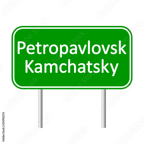 Petropavlovsk-Kamchatsky road sign.