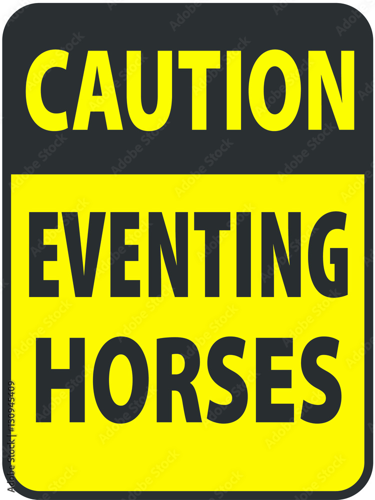 Blank black-yellow caution eventing horses label sign on white Blank black-yellow caution eventing horses label sign on white