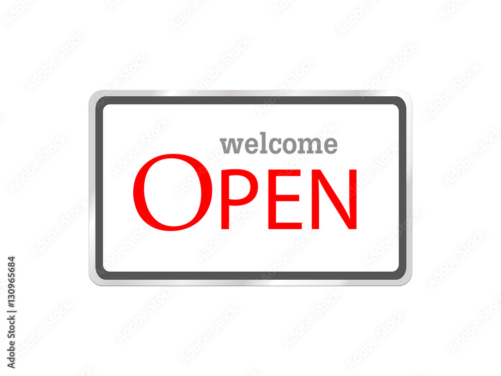 Open and welcome sign on white background. Open and welcome sign on white background.