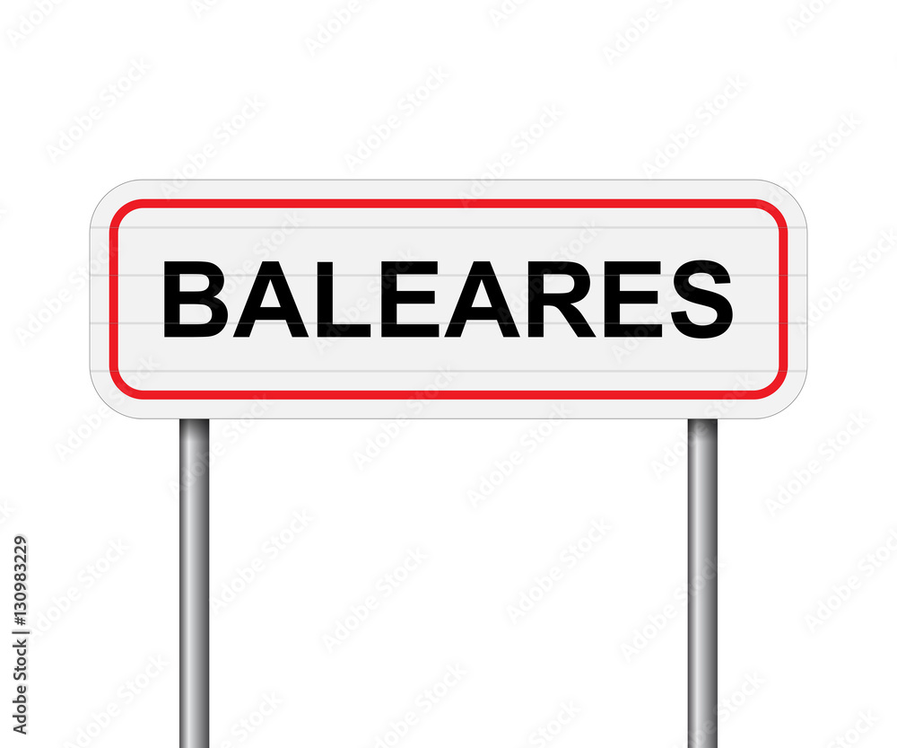 Welcome to Balearics, Spain road sign vector Welcome to Balearics, Spain road sign vector