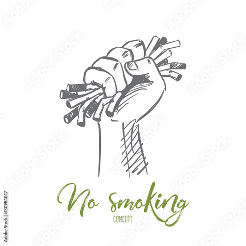 Vector hand drawn no smoking concept sketch with human hand strongly compressing cigarretes and motivational lettering