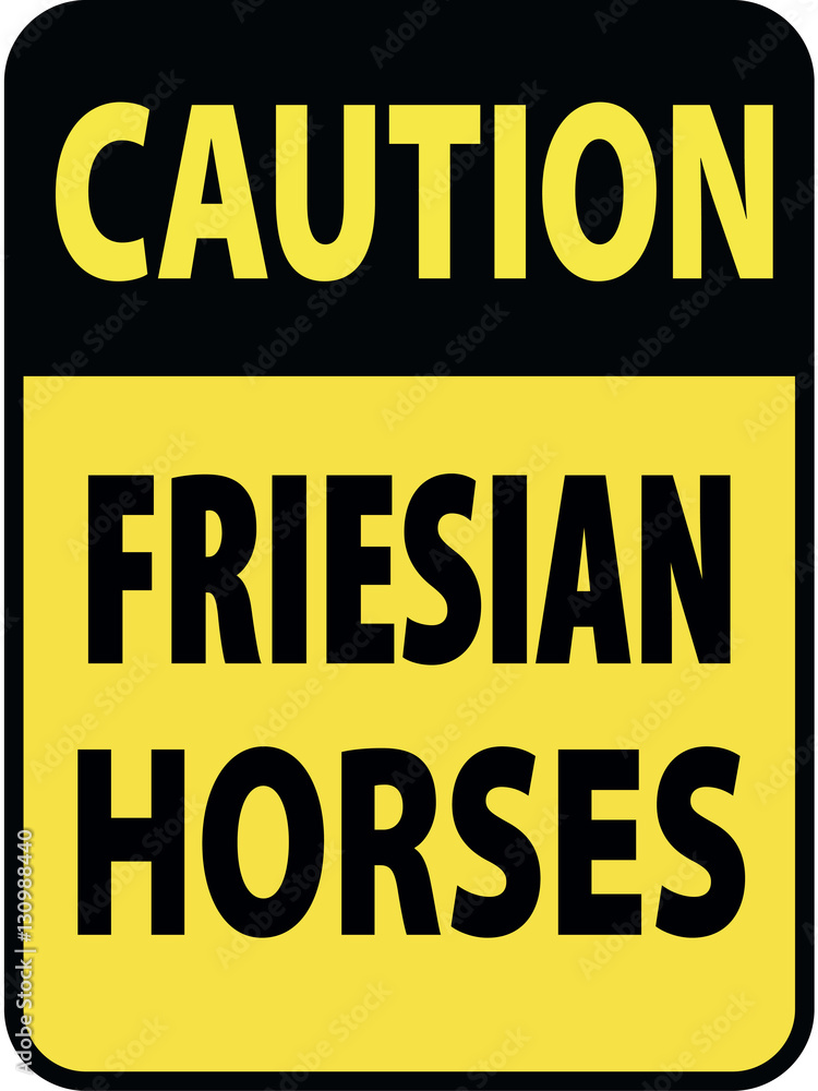 Vertical rectangular black and yellow warning sign of attention, prevention caution friesian horses. On Board Trailer Sticker Please Pass Carefully Adhesive. Safety Products.